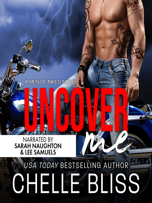 Title details for Uncover Me by Chelle Bliss - Wait list